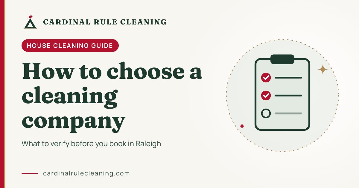 How to choose a house cleaning company in Raleigh: Cardinal Rule Cleaning guide graphic